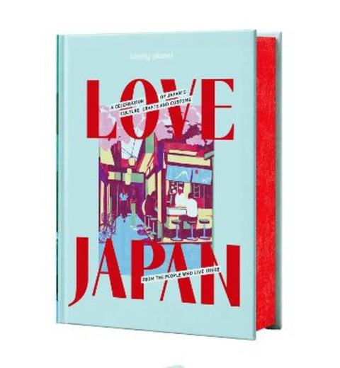 Lonely Planet Love Japan by Lonely Planet - 9781806532995
