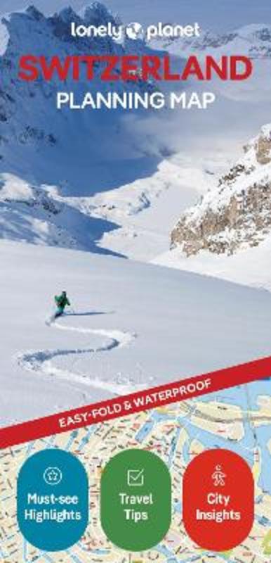 Lonely Planet Switzerland Planning Map by Lonely Planet - 9781806533312