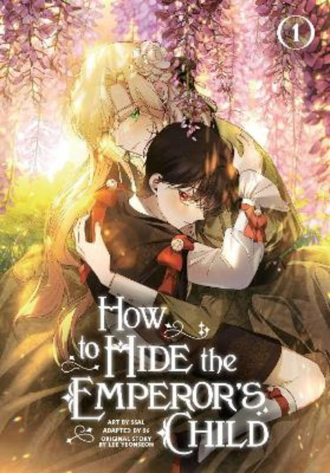 How to Hide the Emperor's Child, Volume 1 by Yeonseon Lee - 9781807110369