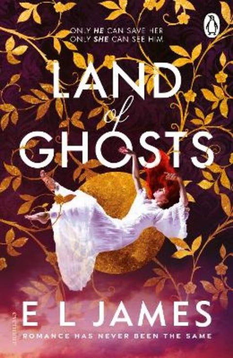 Land of Ghosts by E L James - 9781807830021