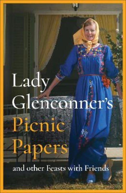 Lady Glenconner's Picnic Papers by Anne Glenconner - 9781835012390