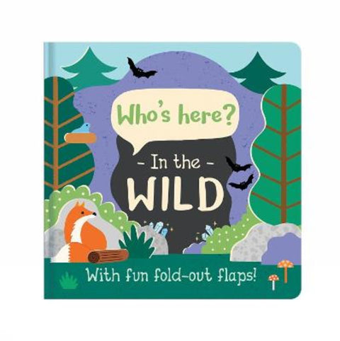 Who's here? In the Wild by Laura Garner - 9781835092835