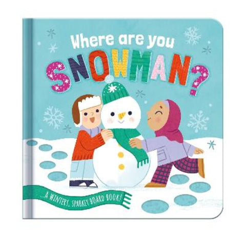 Where are you, Snowman? by Natalia Juan Abello - 9781835092866