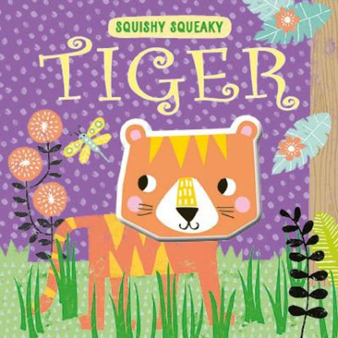 Squishy Squeaky Tiger by Louise Anglicas - 9781835093399