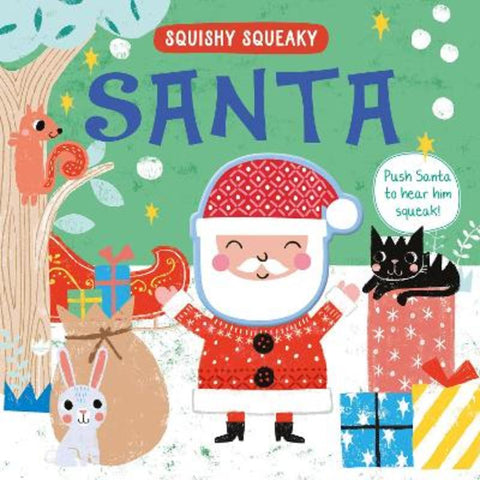 Squishy Squeaky Santa by Louise Anglicas - 9781835093436