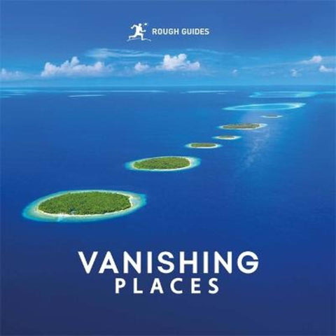 Rough Guides Vanishing Places by Rough Guides - 9781835292761