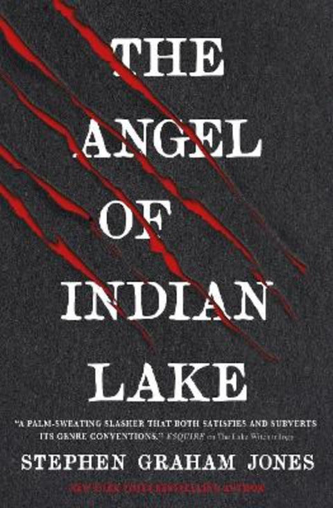 The Angel of Indian Lake by Stephen Graham Jones - 9781835410264