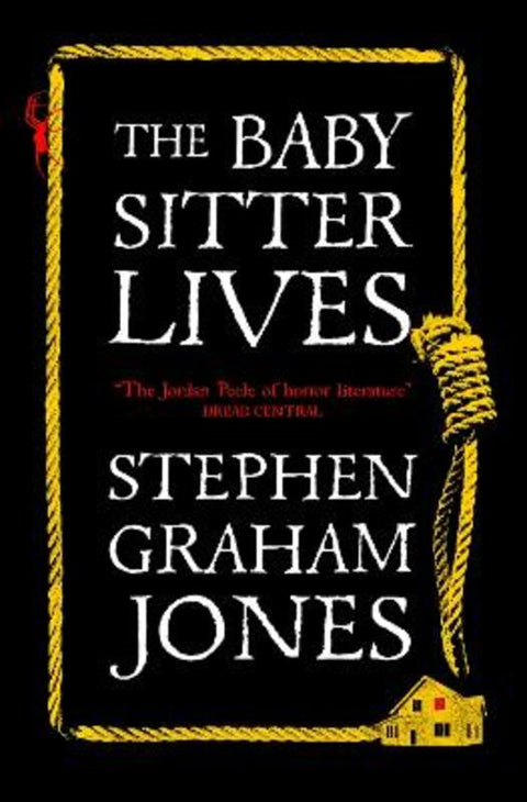 The Babysitter Lives by Stephen Graham Jones - 9781835410301