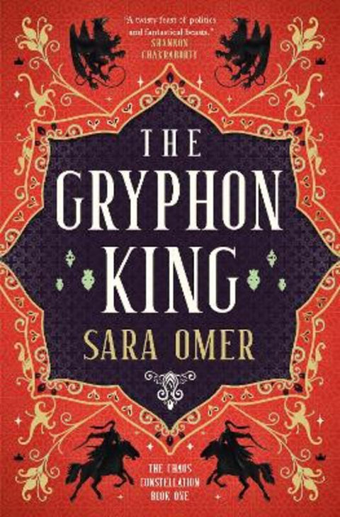 The Chaos Constellation - The Gryphon King by Sara Omer - 9781835412831