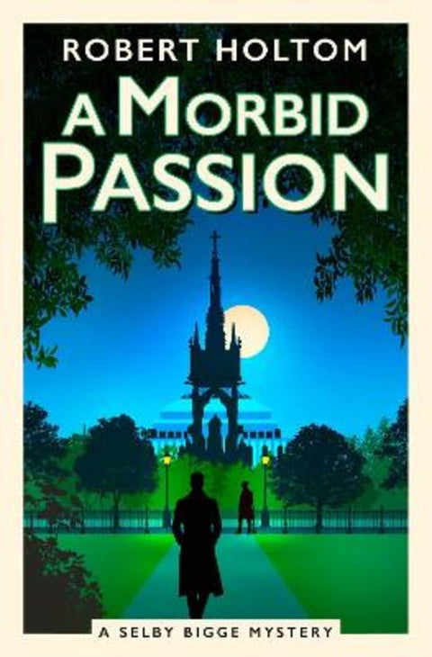 A Morbid Passion by Robert Holtom - 9781835413197