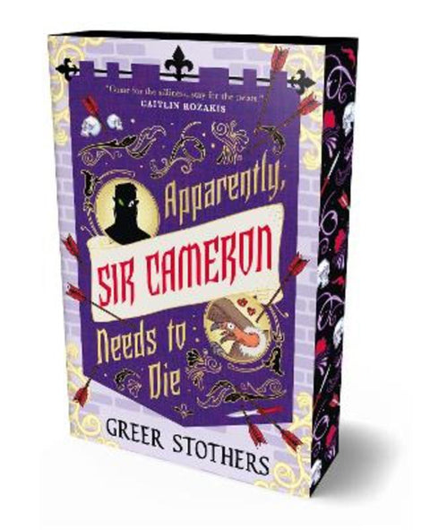Apparently, Sir Cameron Needs to Die by Greer Stothers - 9781835413807