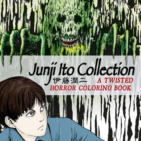 Junji Ito Collection: A Twisted Horror Coloring Book by Junji Ito - 9781835413876