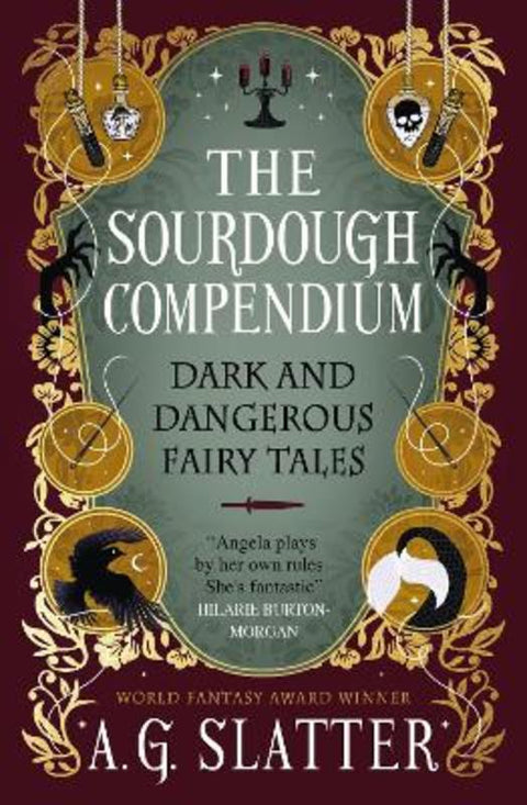 The Sourdough Compendium by A. G. Slatter - 9781835415993