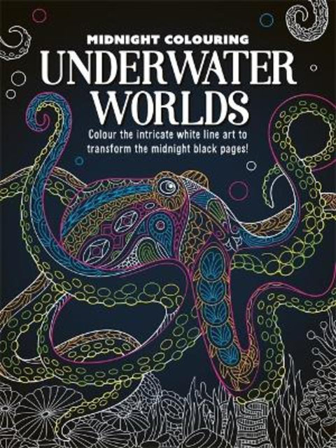 Midnight Colouring: Underwater Worlds by Igloo Books Ltd - 9781835442081