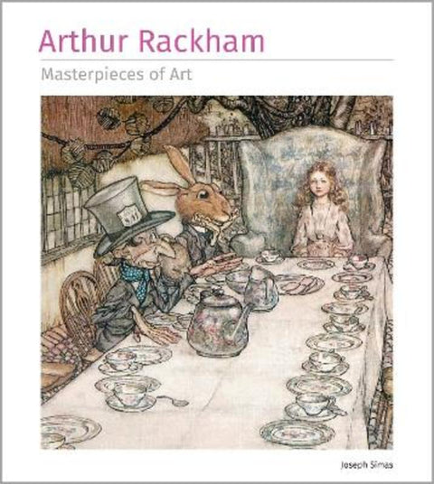 Arthur Rackham Masterpieces of Art by Joseph Simas - 9781835622872