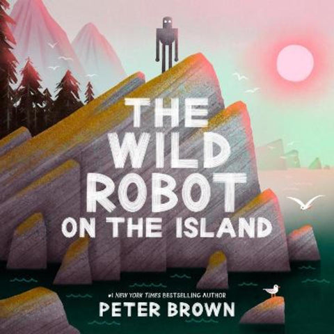 The Wild Robot on the Island by Peter Brown - 9781835871652