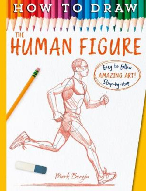 How To Draw The Human Figure by Mark Bergin - 9781835871928
