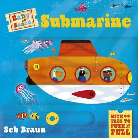 Baby on Board: Submarine by Sebastien Braun - 9781835872253
