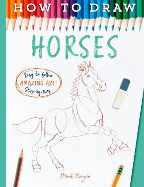 How to Draw Horses by Bergin, Mark - 9781835874875