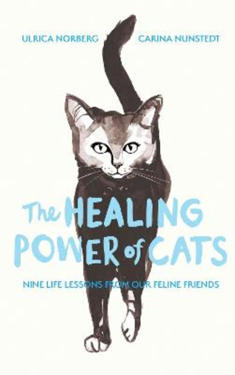 The Healing Power of Cats by Carina Nunstedt - 9781835983638