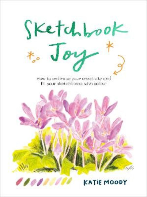 Sketchbook Joy by Katie Moody - 9781836000679