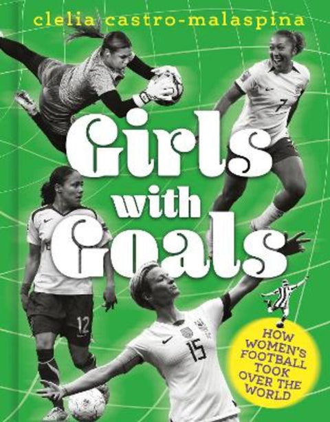 Girls with Goals by Clelia Castro-Malaspina - 9781836001881