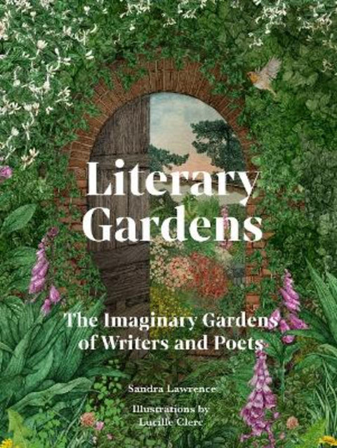 Literary Gardens by Sandra Lawrence - 9781836002208