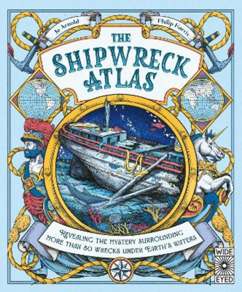 The Shipwreck Atlas by Jo Arnold - 9781836002390
