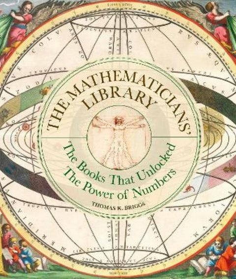 The Mathematicians' Library by Thomas K. Briggs - 9781836004851