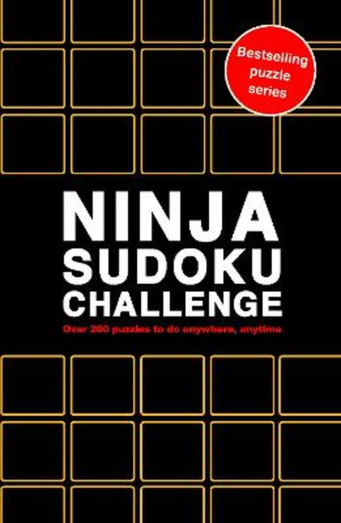 Ninja Sudoku Challenge : Volume 10 by Roland Hall - 9781836004875