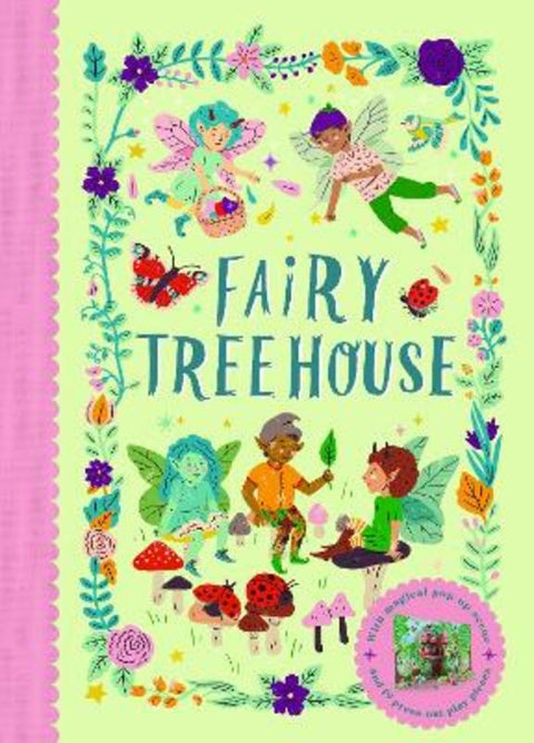 Fairy Tree House by Fiona Munro - 9781836006008