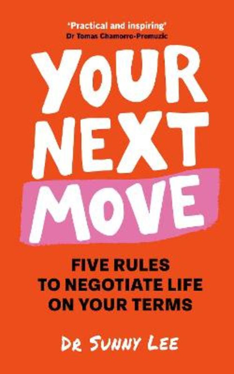 Your Next Move by Dr. Sunny Lee - 9781836006107