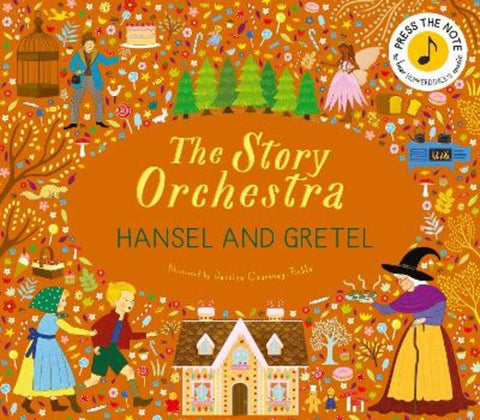 The Story Orchestra: Hansel and Gretel by Jessica Courtney-Tickle - 9781836007395