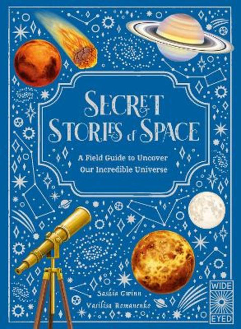Secret Stories of Space from Saskia Gwinn - Harry Hartog gift idea