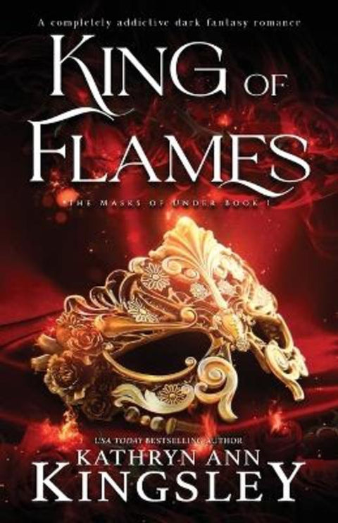 King of Flames by Kathryn Ann Kingsley - 9781836182054