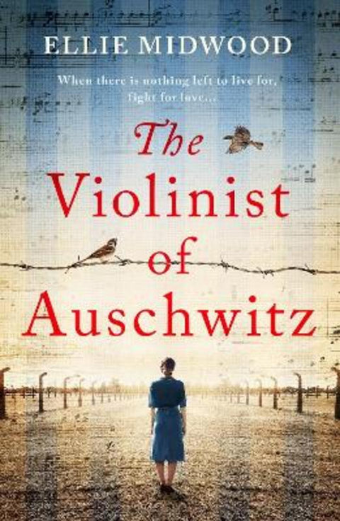 The Violinist of Auschwitz by Ellie Midwood - 9781836182672