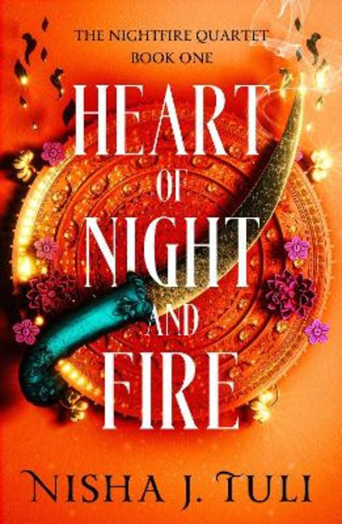 Heart of Night and Fire by Nisha J. Tuli - 9781836188988