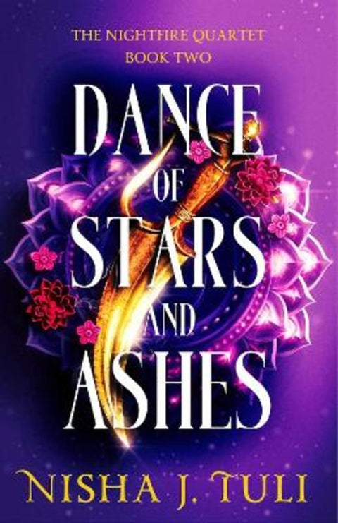 Dance of Stars and Ashes by Nisha J. Tuli - 9781836189039