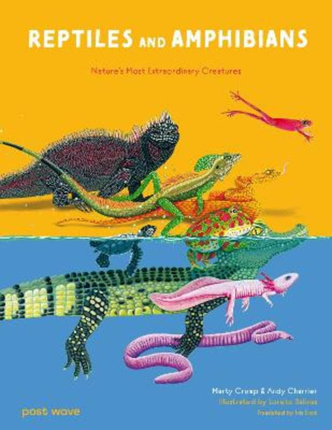 Reptiles and Amphibians from Marty Crump - Harry Hartog gift idea