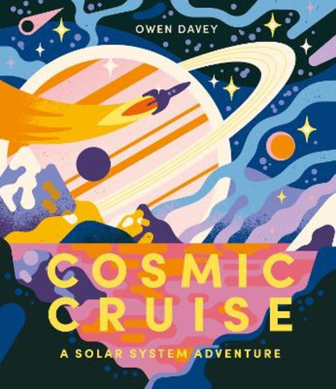 Cosmic Cruise by Owen Davey (Illustrator) - 9781836270652