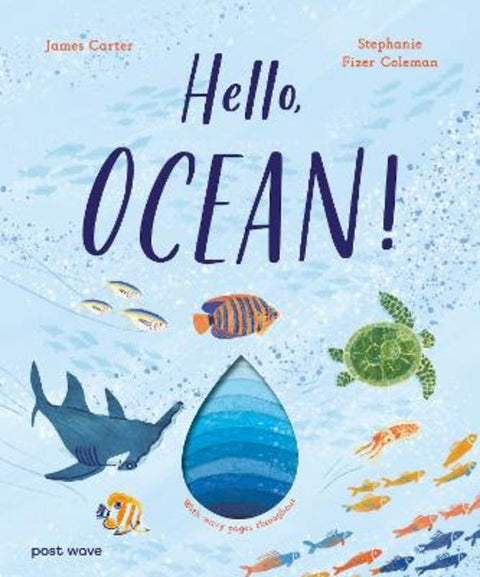 Hello, Ocean! by James Carter - 9781836271031