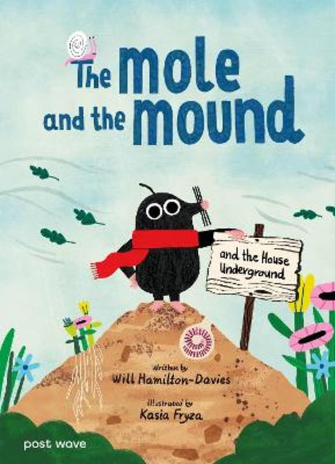 The Mole and the Mound by Will Hamilton-Davies - 9781836271154