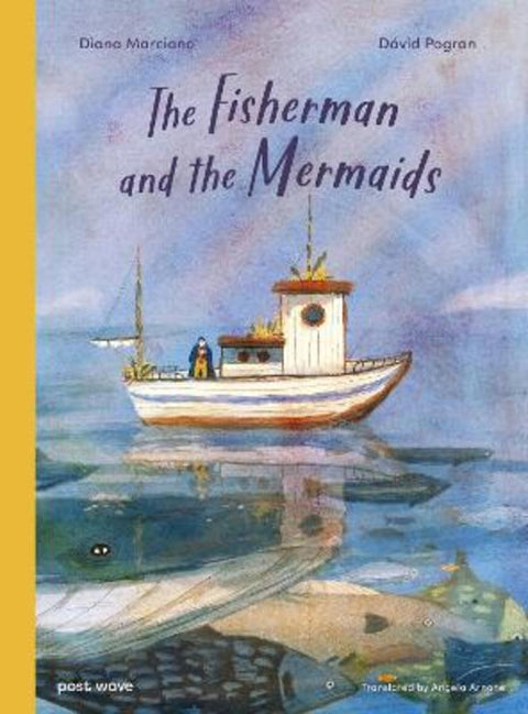 The Fisherman and the Mermaids by Diana Marciano - 9781836271161