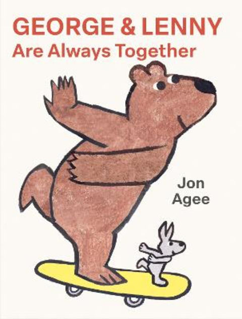 George and Lenny Are Always Together by Jon Agee - 9781836300311