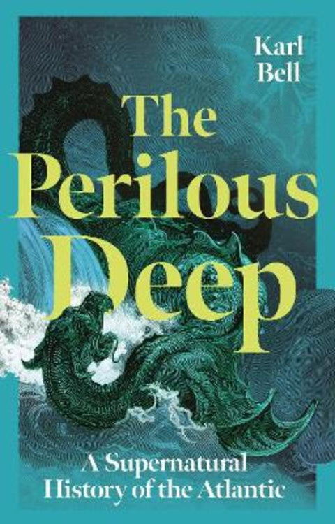 The Perilous Deep by Karl Bell - 9781836390909