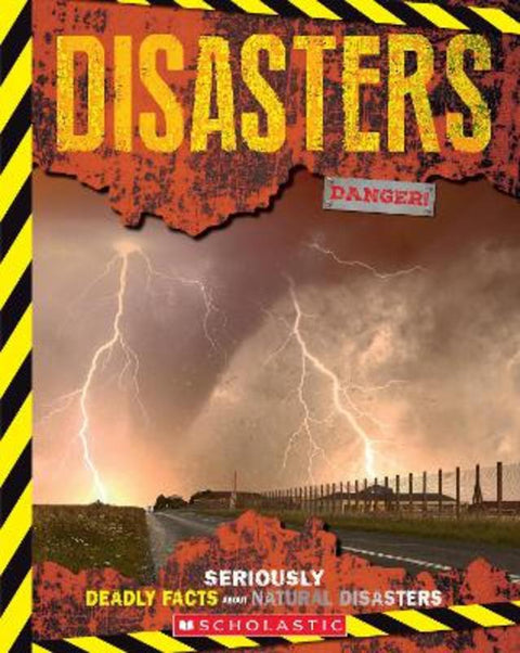 Disasters: Seriously Deadly Facts About Natural Disasters by Scholastic - 9781836425724