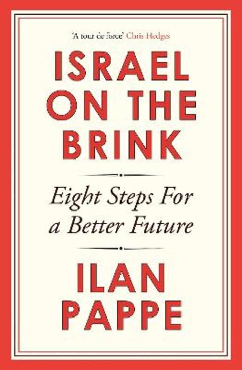 Israel on the Brink by Ilan Pappe - 9781836431466