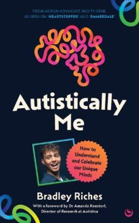 Autistically Me by Bradley Riches - 9781836810490