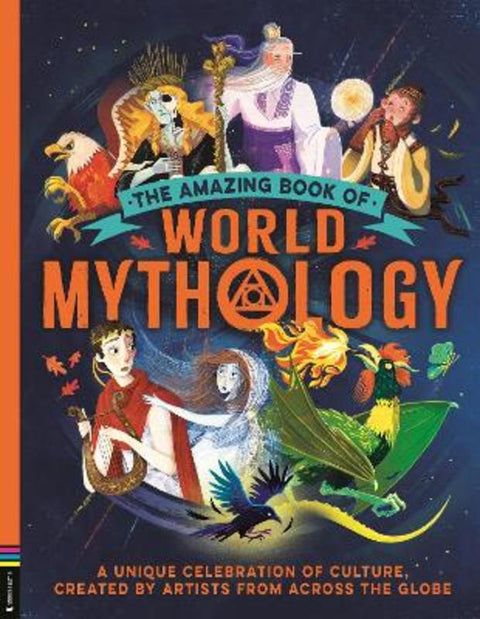 The Amazing Book of World Mythology by Stella Caldwell - 9781837250394