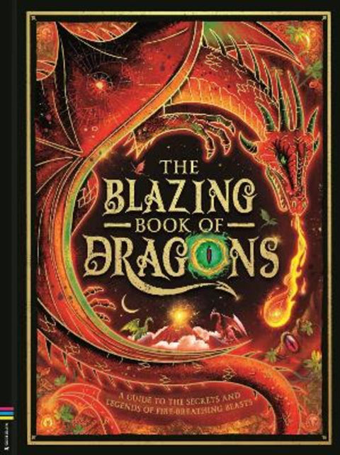 The Blazing Book of Dragons by Melanie Reynard - 9781837250998